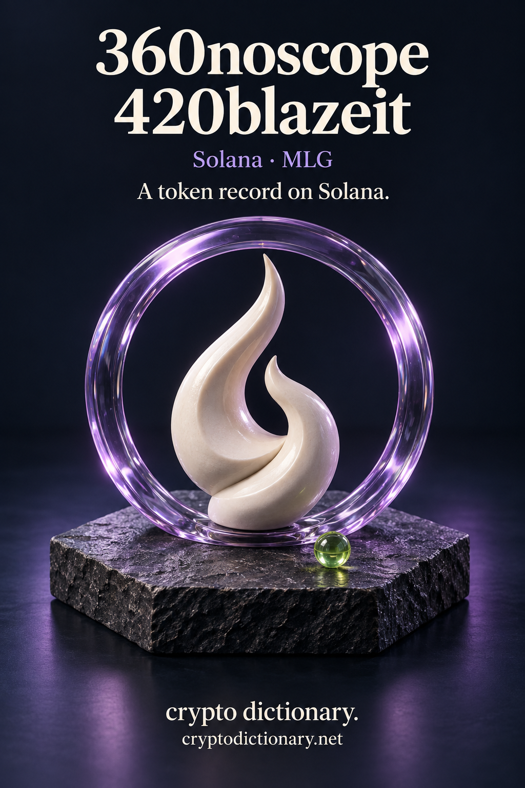 360noscope420blazeit token record on Solana, illustrated by a blank ivory curled ceramic specimen inside a full lilac glass hoop.