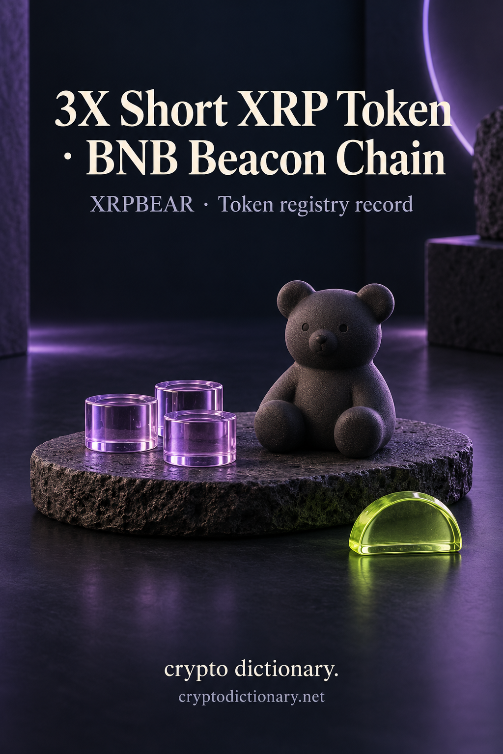 Three short lilac glass cylinders and a blank ceramic toy bear beneath 3X Short XRP Token · BNB Beacon Chain.
