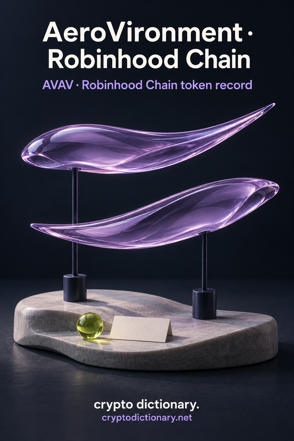 Two curved lilac gallery ribbons on stands beside a blank archival card beneath AeroVironment · Robinhood Chain registry typography.