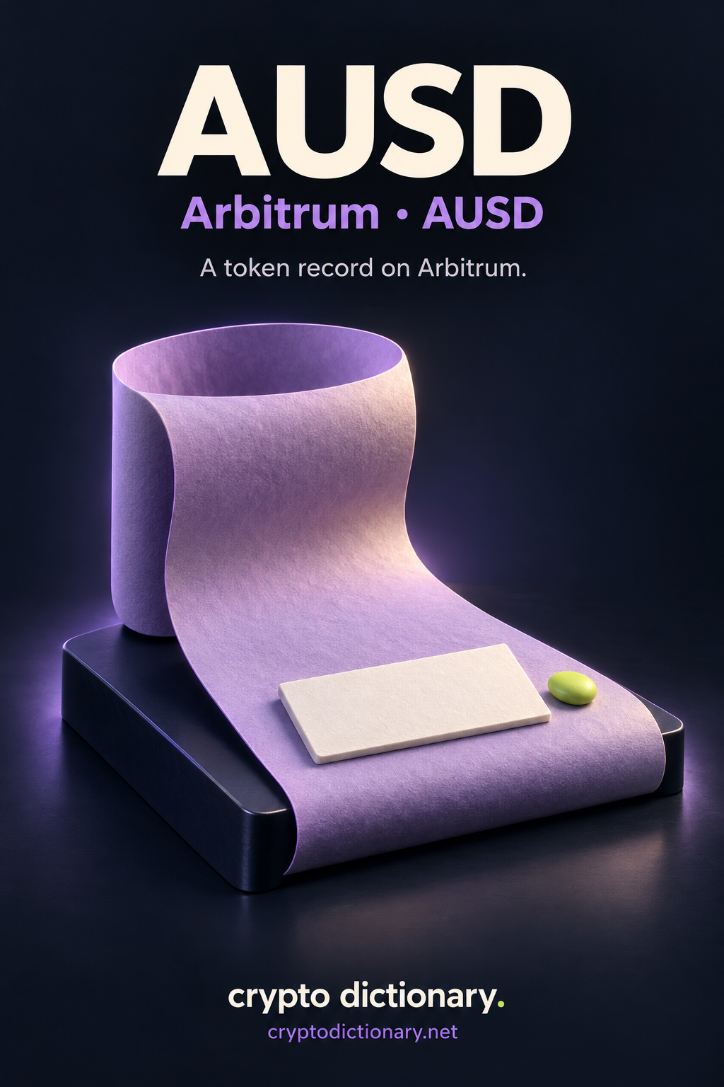 AUSD on Arbitrum, ticker AUSD: an unmarked lilac rolled vellum sheet with a blank ivory registry tab and lime pebble.