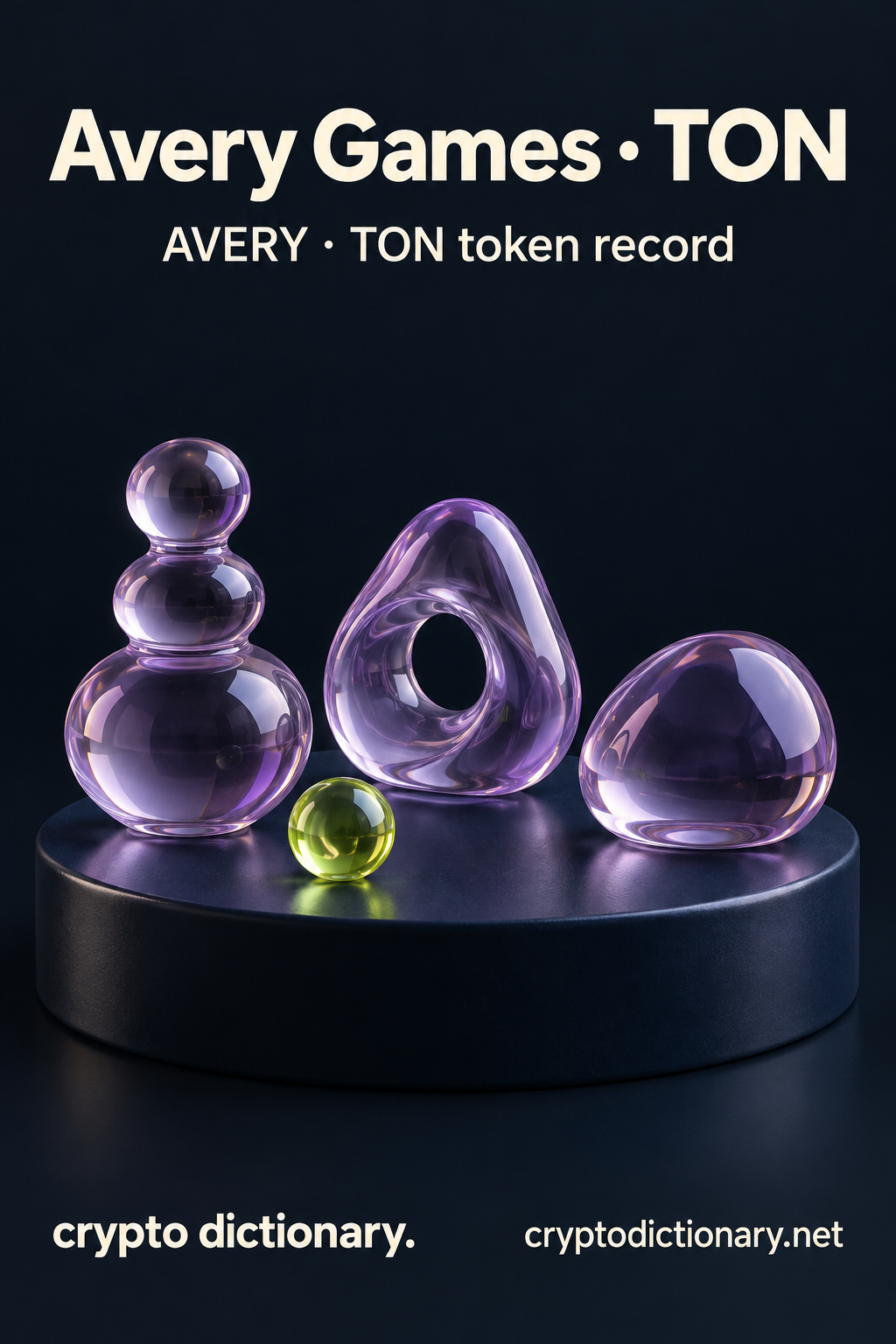Avery Games · TON — original lilac glass name-inspired sculpture with accurate token record caption.