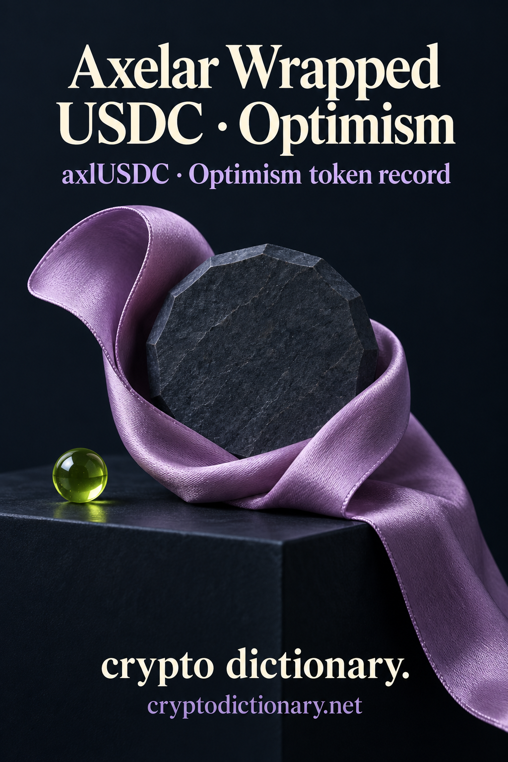 Blank navy faceted stone disc loosely wrapped by lilac silk ribbon on a navy plinth with a lime glass bead, beneath Axelar Wrapped USDC · Optimism.
