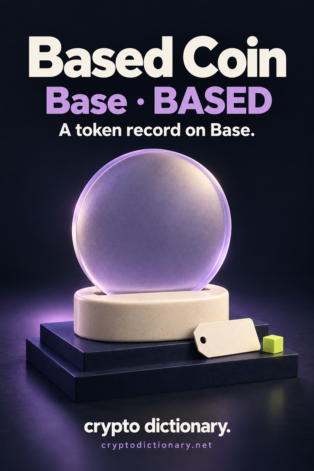 Based Coin on Base, ticker BASED: a blank lilac glass specimen disc held upright in an ivory base on a stepped navy platform beside a blank tag.