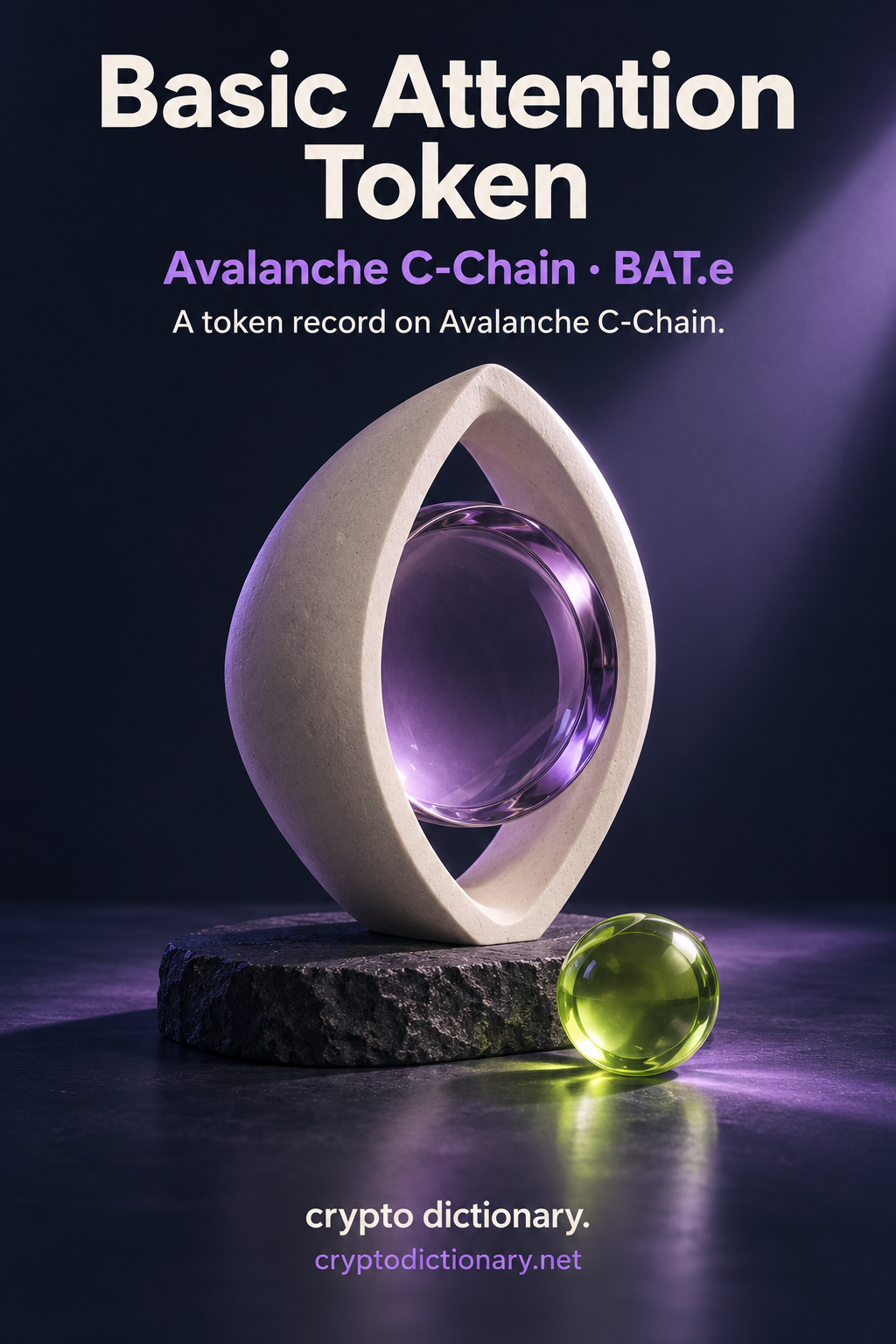 An ivory almond-shaped frame holds a lilac glass lens beside a lime sphere, labeled Basic Attention Token and Avalanche C-Chain · BAT.e.