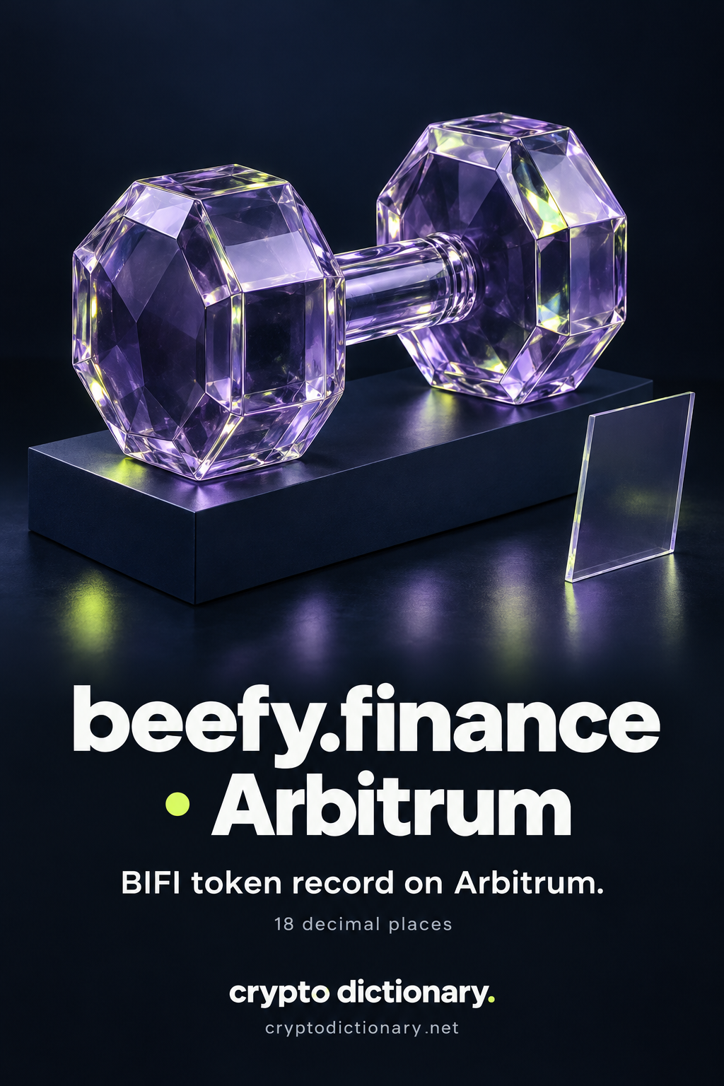 A chunky faceted lilac glass dumbbell and a thin blank glass sample on a navy display platform above beefy.finance · Arbitrum and BIFI's registry caption.
