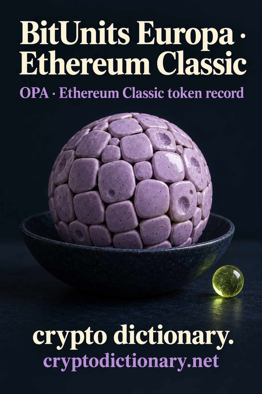 A lilac moon-like ceramic sphere assembled from rounded square units in a navy bowl beside a lime bead, beneath BitUnits Europa · Ethereum Classic.