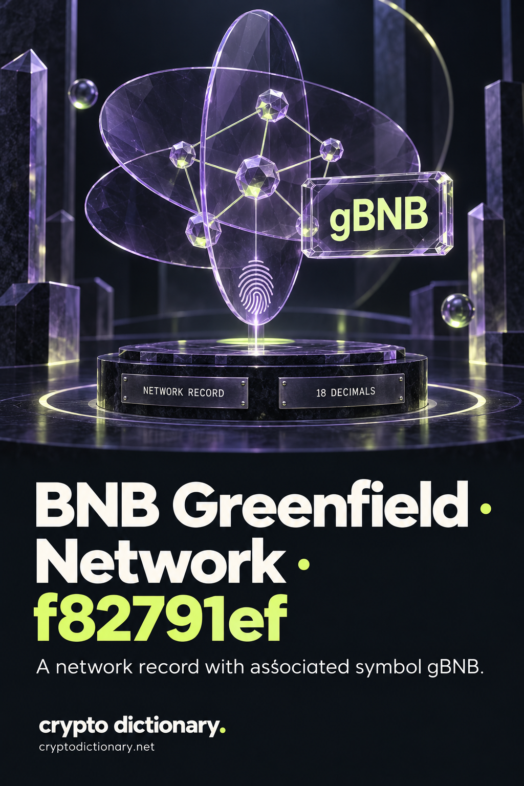 A symbolic glass network registry sits within intersecting coordinate planes, identifying gBNB association and eighteen-decimal precision with the record's f82791ef disambiguation.