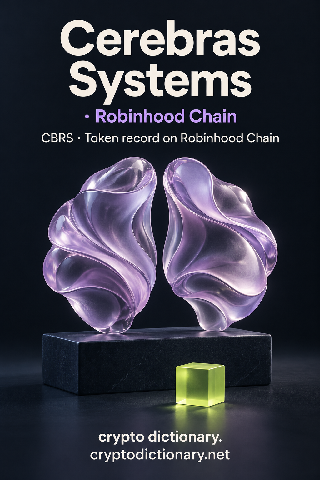 Cerebras Systems on Robinhood Chain registry illustration with two abstract lilac glass lobes above a plain slate.