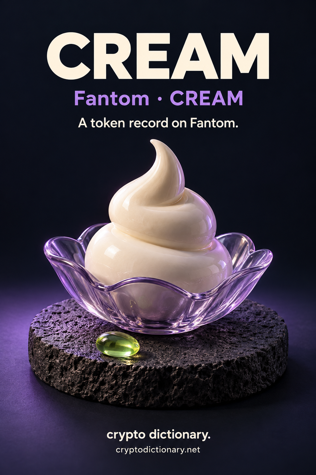 CREAM token record on Fantom, illustrated by an original ivory ceramic cream-like swirl in a lilac glass petal bowl with a lime drop.