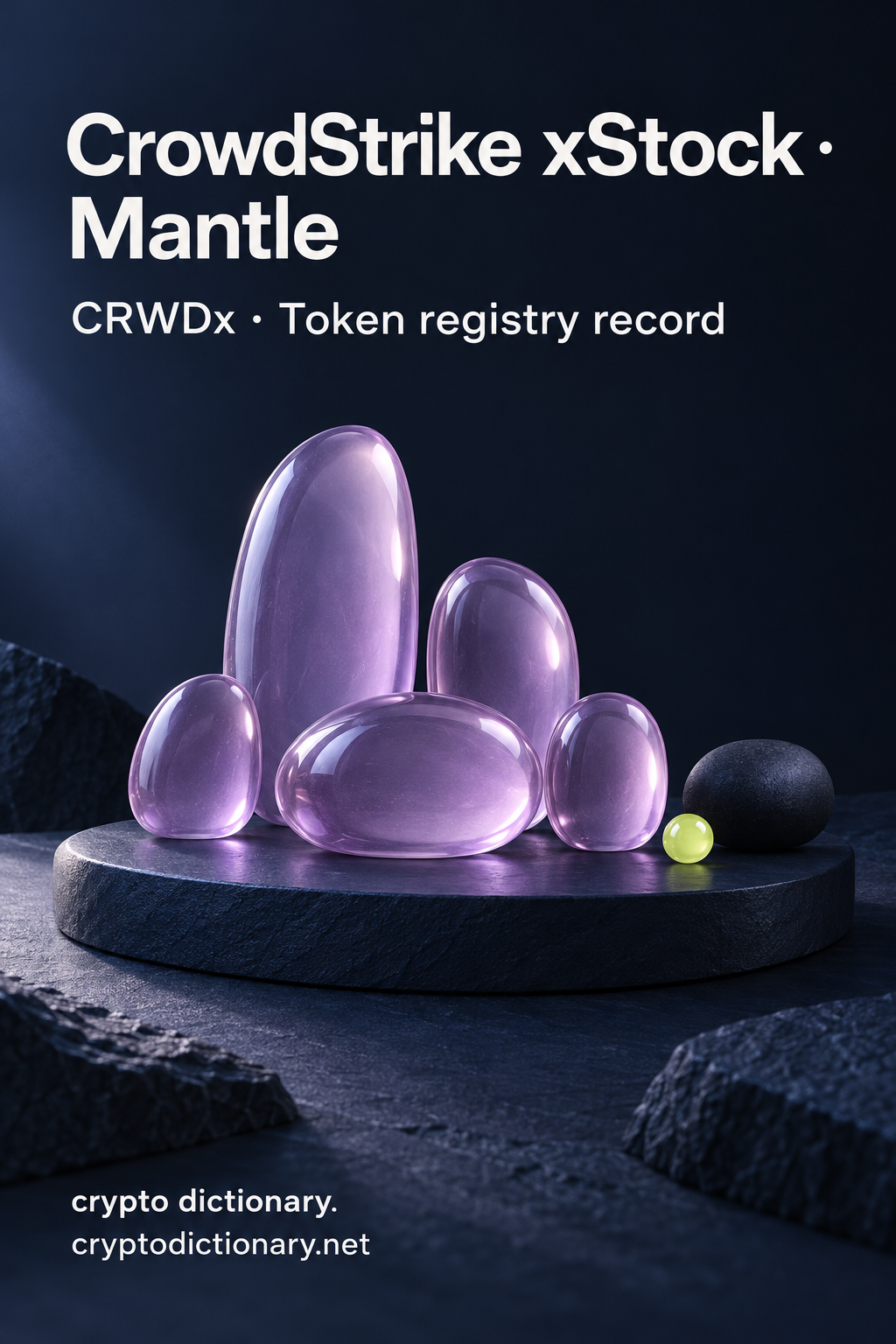 CrowdStrike xStock on Mantle: five rounded lilac glass forms clustered on a navy oval platform beside dark and lime pebbles.