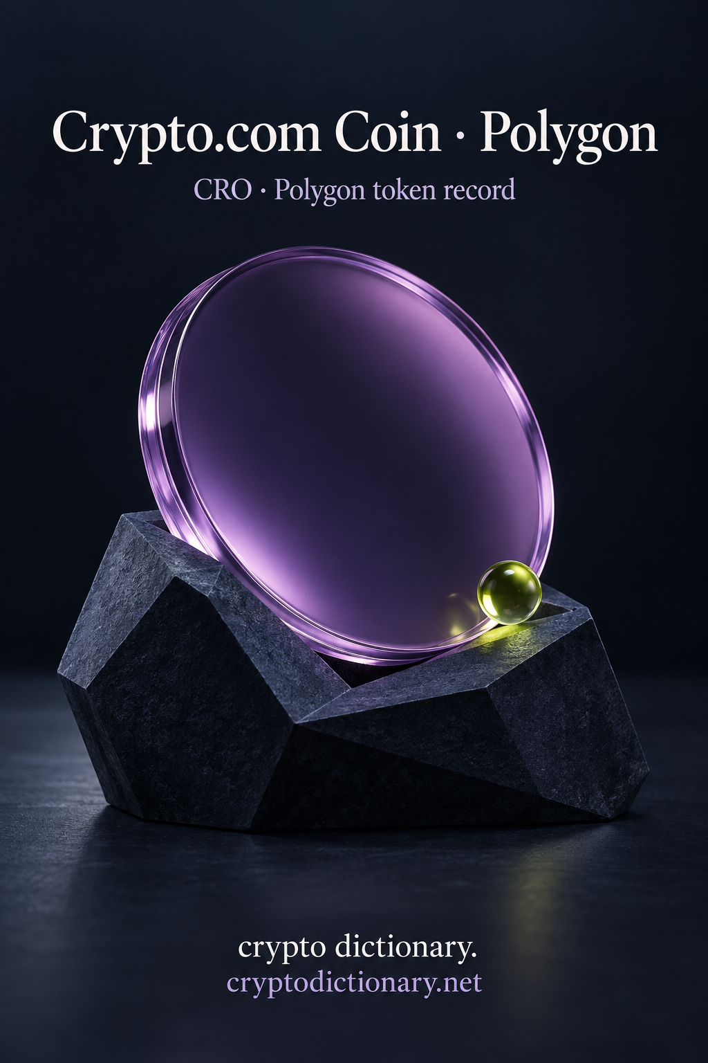 An unmarked lilac glass disc in a faceted navy stone cradle illustrates Crypto.com Coin, a CRO token record on Polygon.