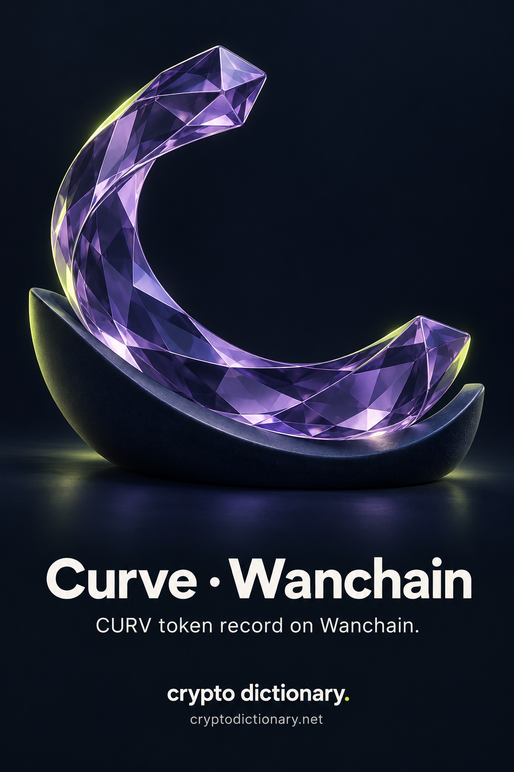 Sweeping lilac faceted glass C-shaped ribbon resting in a blank navy cradle, with Curve · Wanchain and CURV token registry caption.