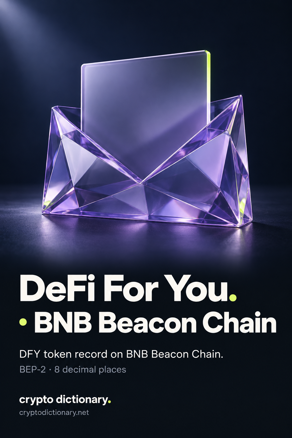 A plain lilac faceted envelope sculpture holds one blank registry card, above the DeFi For You. · BNB Beacon Chain title and DFY registry caption.
