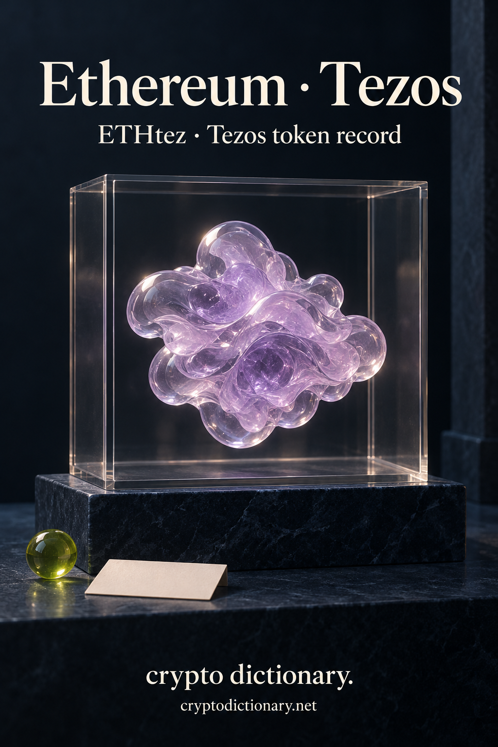 Ethereum · Tezos above an ethereal lilac glass cloud in a clear display case, navy plinth, blank card and lime sphere.