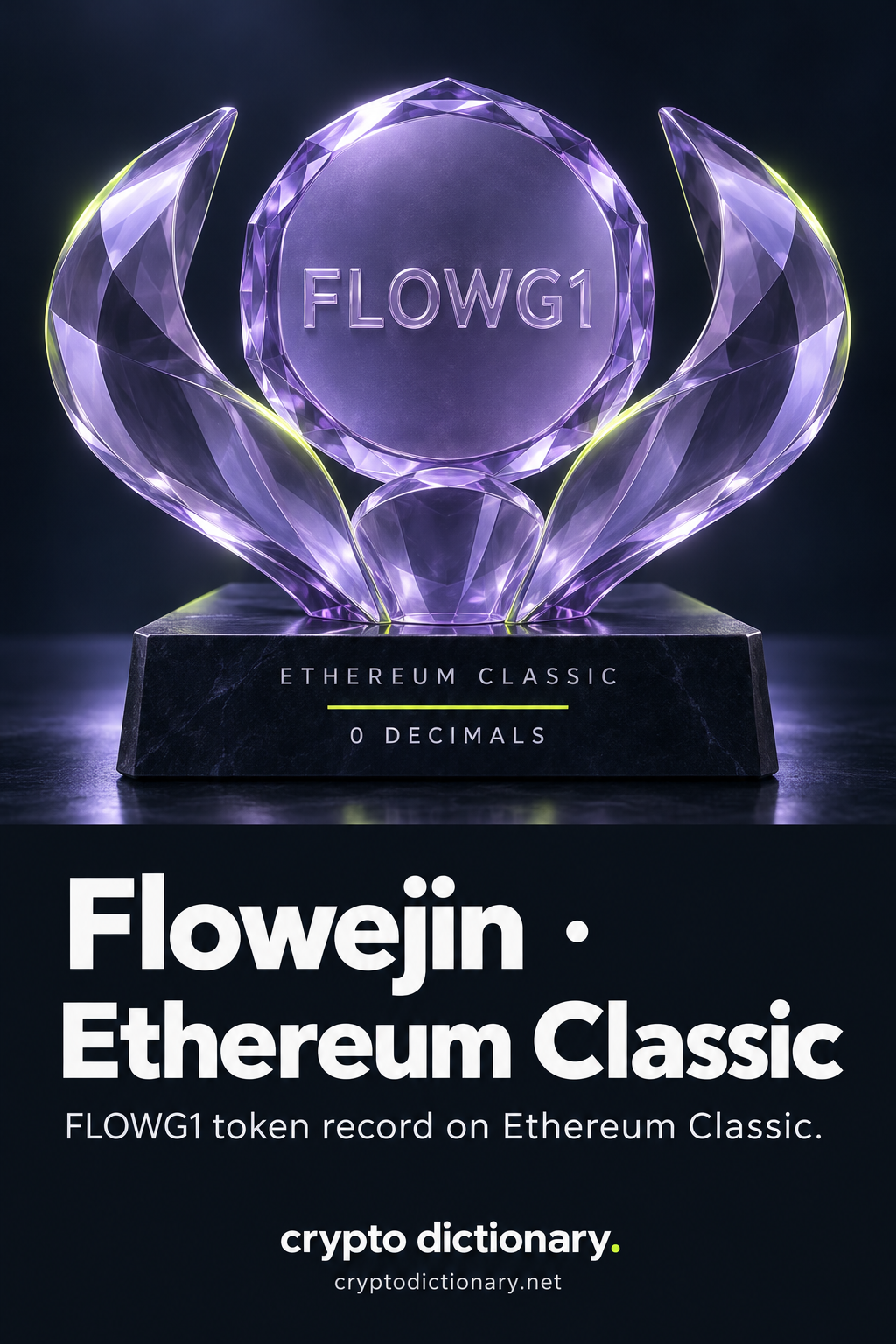 A FLOWG1-labelled lilac glass record in a petal-shaped cradle above Ethereum Classic and 0 decimals catalogue labels.