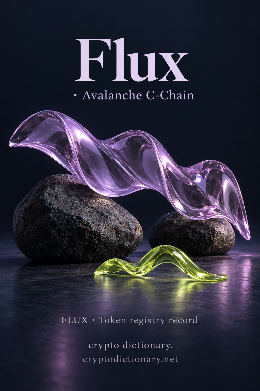 Flux on Avalanche C-Chain: an undulating lilac glass sheet above two dark stones with a separate lime wavelet, with FLUX token registry caption.