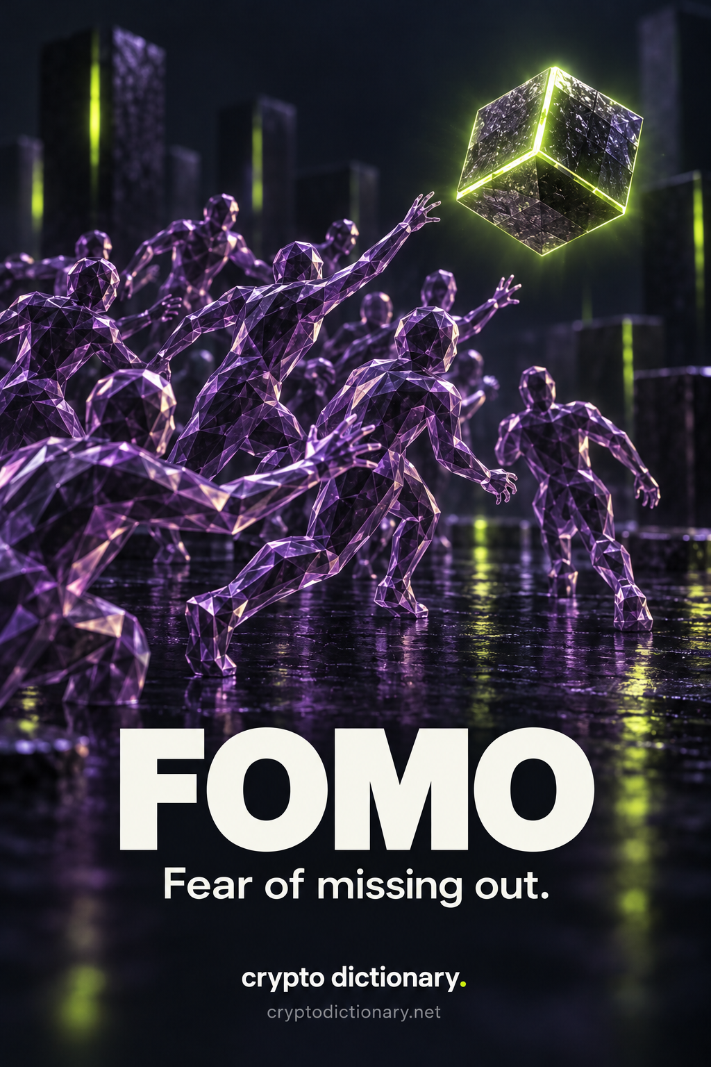 A crowd of sculpted purple glass figures reaches toward a floating blockchain cube with lime edges. The portrait reads FOMO, Fear of missing out., crypto dictionary. and cryptodictionary.net.