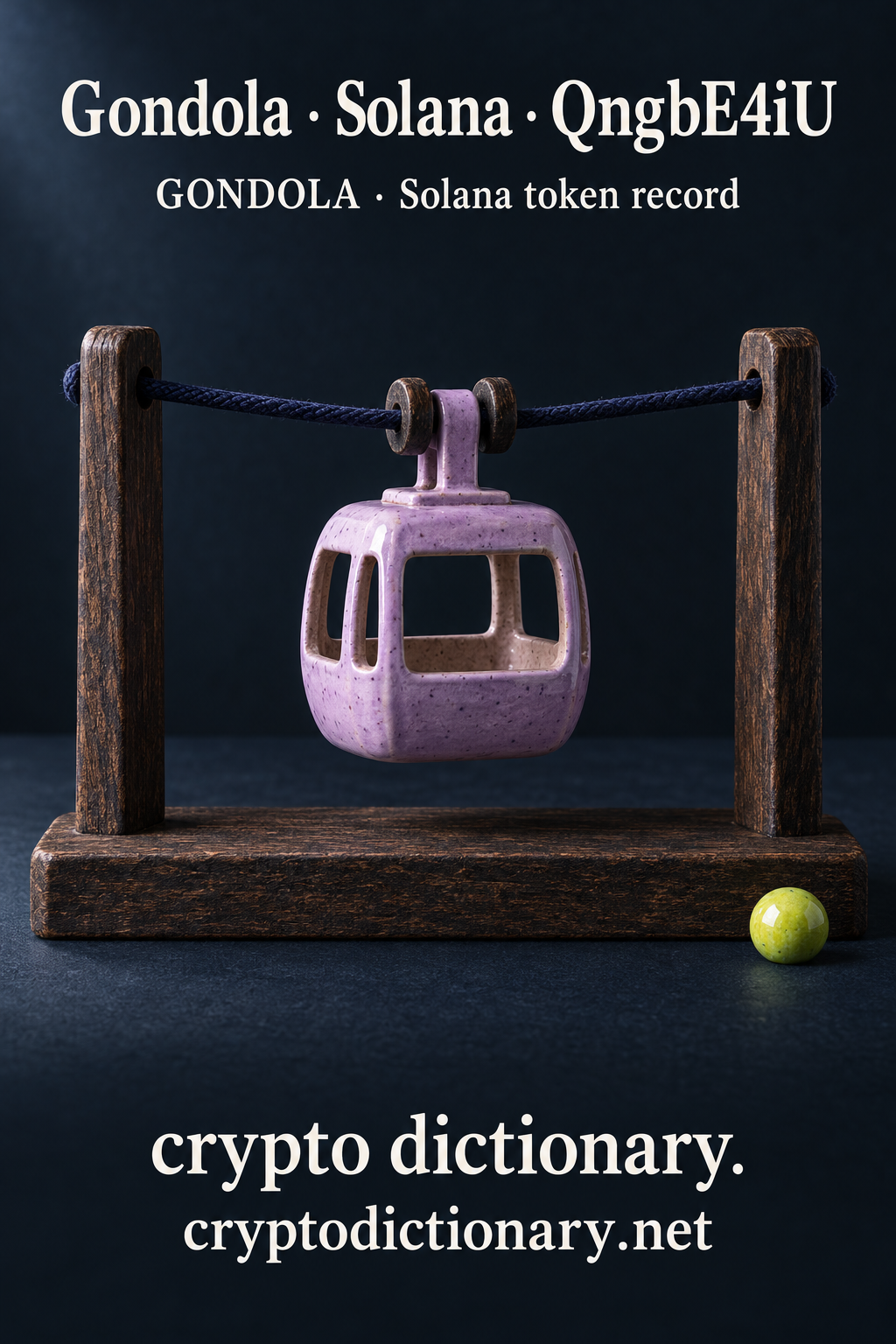 Lilac ceramic cable-car gondola on wooden support frame for Gondola on Solana, identity suffix QngbE4iU, with GONDOLA registry caption.