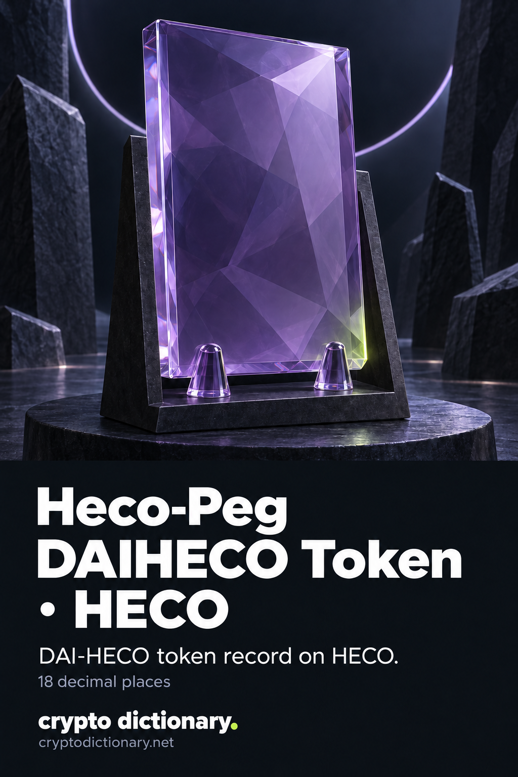 A plain lilac faceted registry slab rests on two small glass peg supports in a dark easel, above Heco-Peg DAIHECO Token · HECO and its DAI-HECO caption.