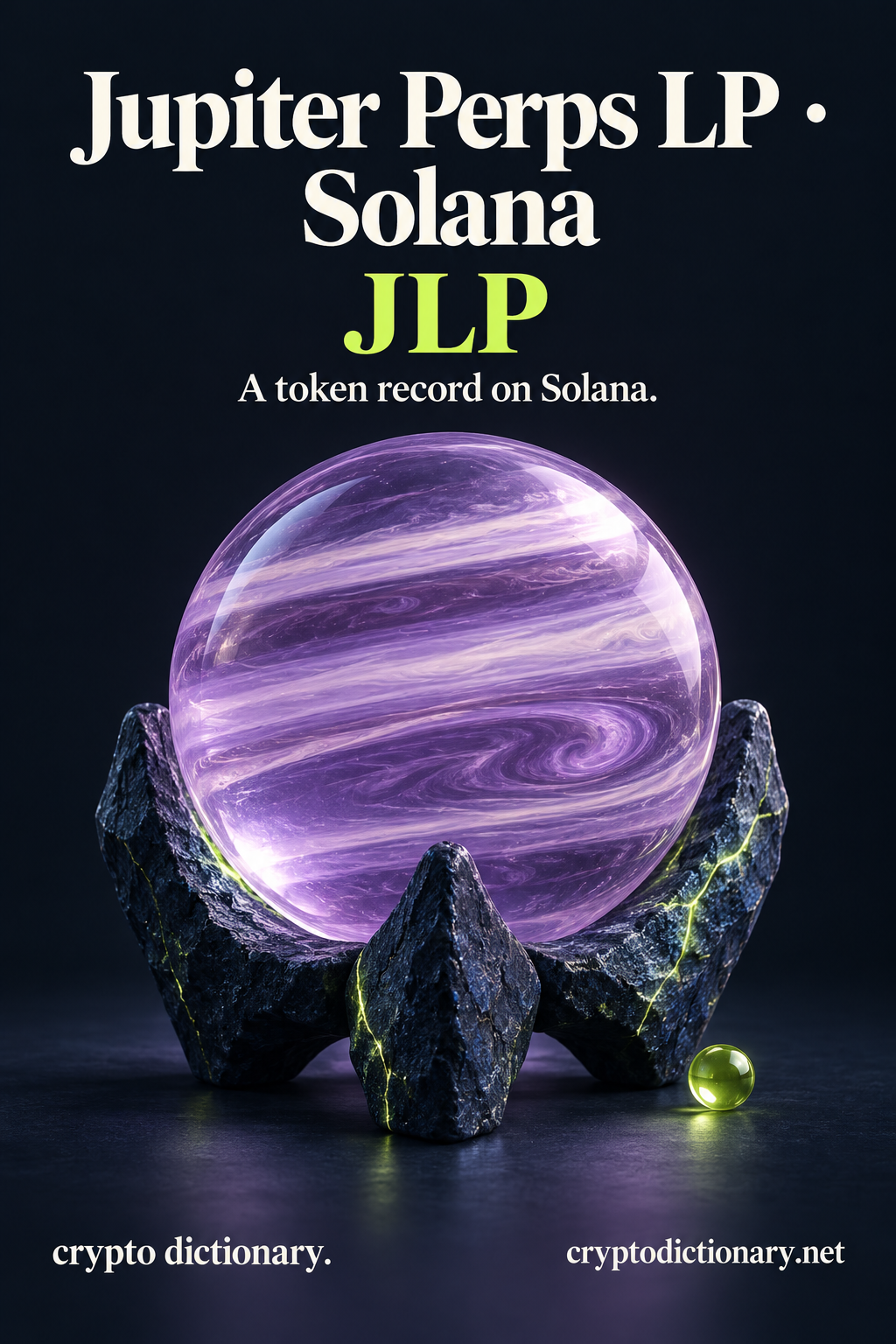 Jupiter Perps LP · Solana (JLP) illustrated through an original physical name mnemonic; a token record on Solana.