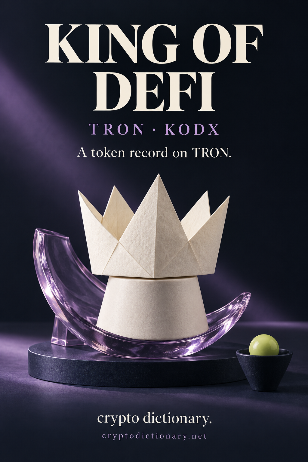 An original folded ivory paper crown on a ceramic pedestal in a lilac crescent cradle beside a lime locator, labelled KING OF DEFI, TRON and KODX.