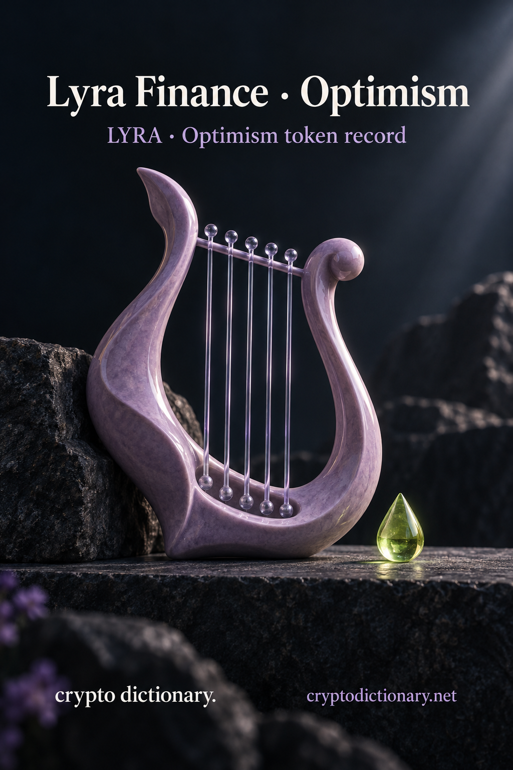 A lilac ceramic lyre with clear glass strings rests on dark stone beside a lime glass drop, below Lyra Finance · Optimism and LYRA token-record caption.