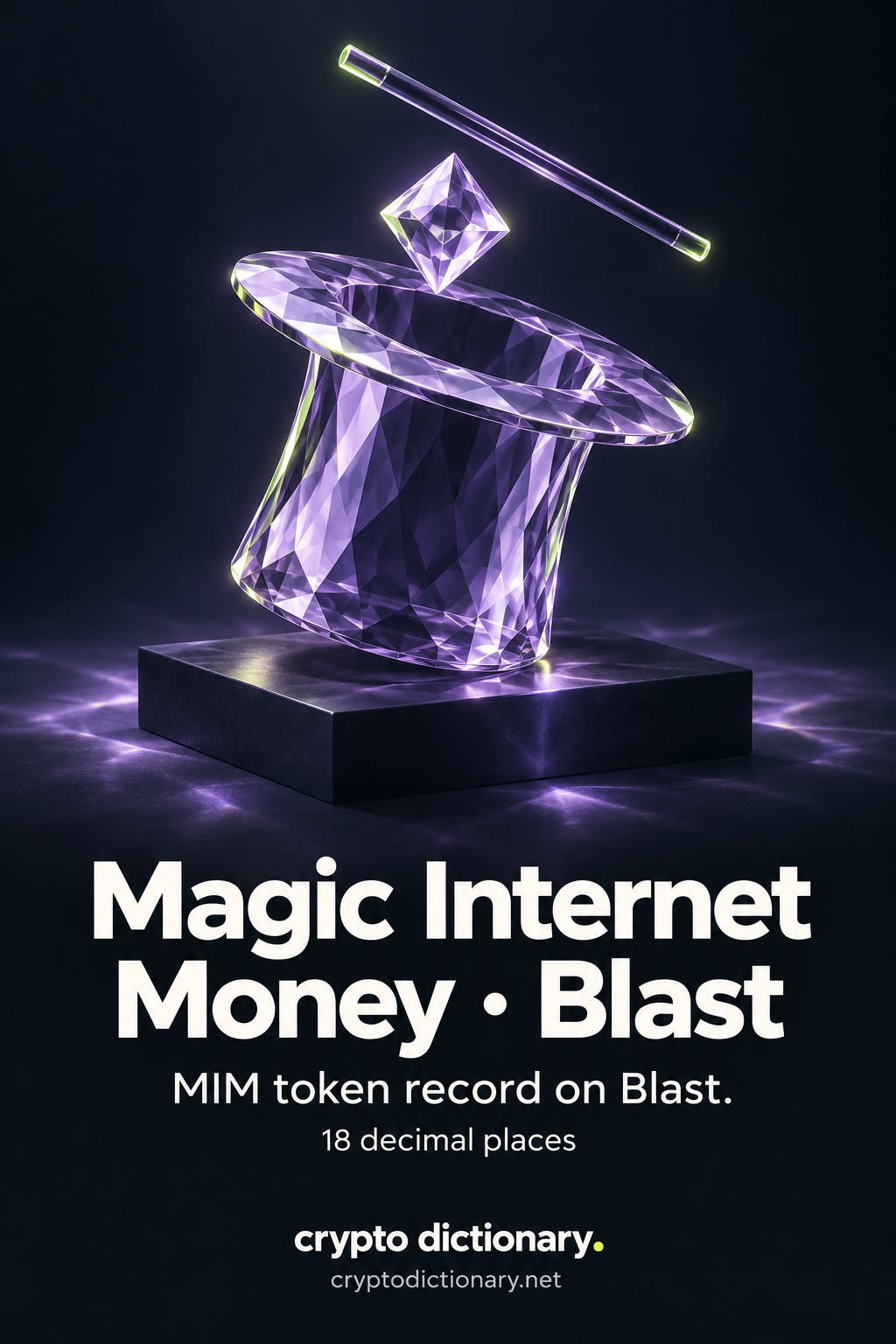 Lilac faceted glass magician's hat, blank floating diamond and plain wand on a navy plinth, titled Magic Internet Money · Blast, with MIM registry caption.