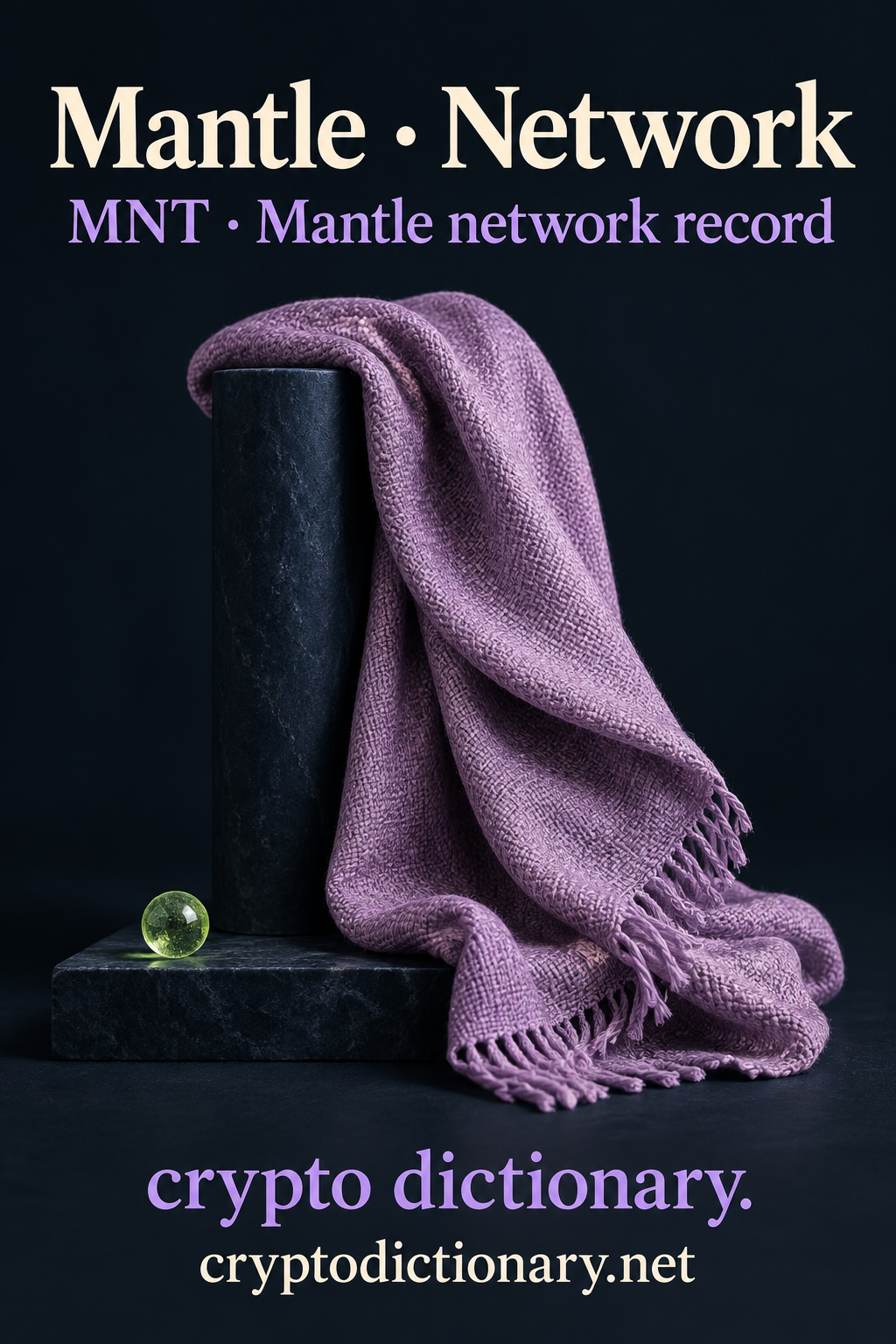 A lilac woven mantle draped over a navy cylindrical plinth beside a lime bead, beneath Mantle · Network.