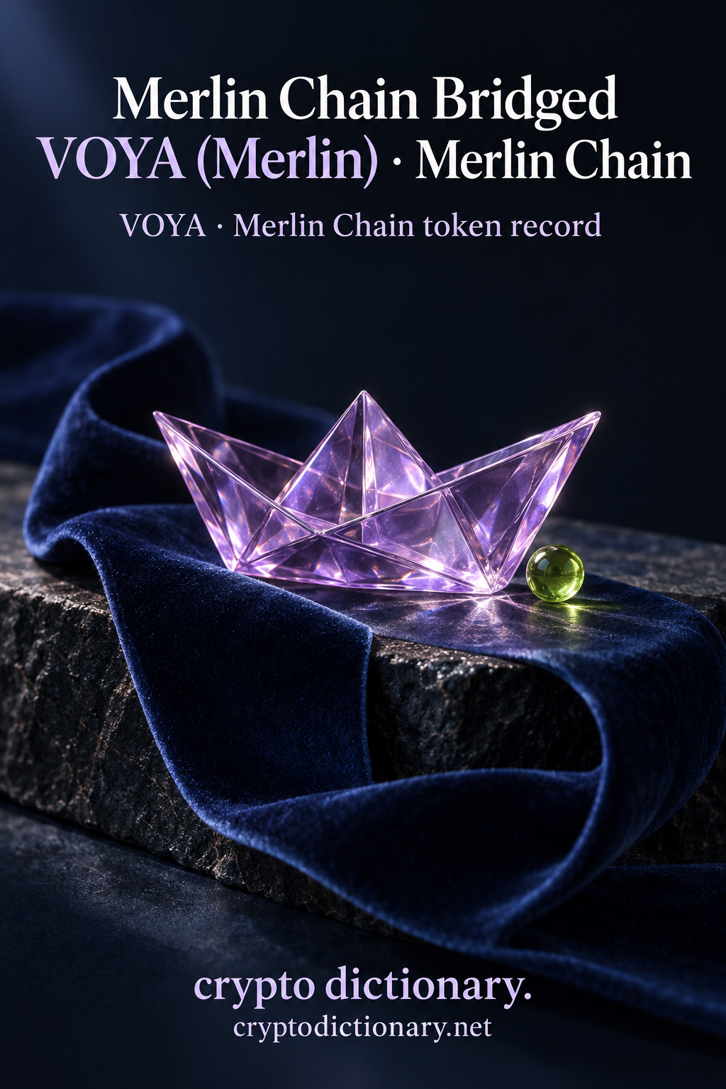 Actual original pixels inspected: full Merlin Chain Bridged VOYA (Merlin) · Merlin Chain two-line heading preserves every word, parentheses and exact case; accurate VOYA · Merlin Chain token record caption. Heading entirely within frame and legible, both full inset footers correct. Faceted lilac glass origami boat on curled navy velvet ribbon/stone/lime bead is voyage name art only: no actual transfer/bridge operation or backing/function/security claim. No marked surfaces, arrows, official logo or extra words. Exact asset contract/source identity binding only.