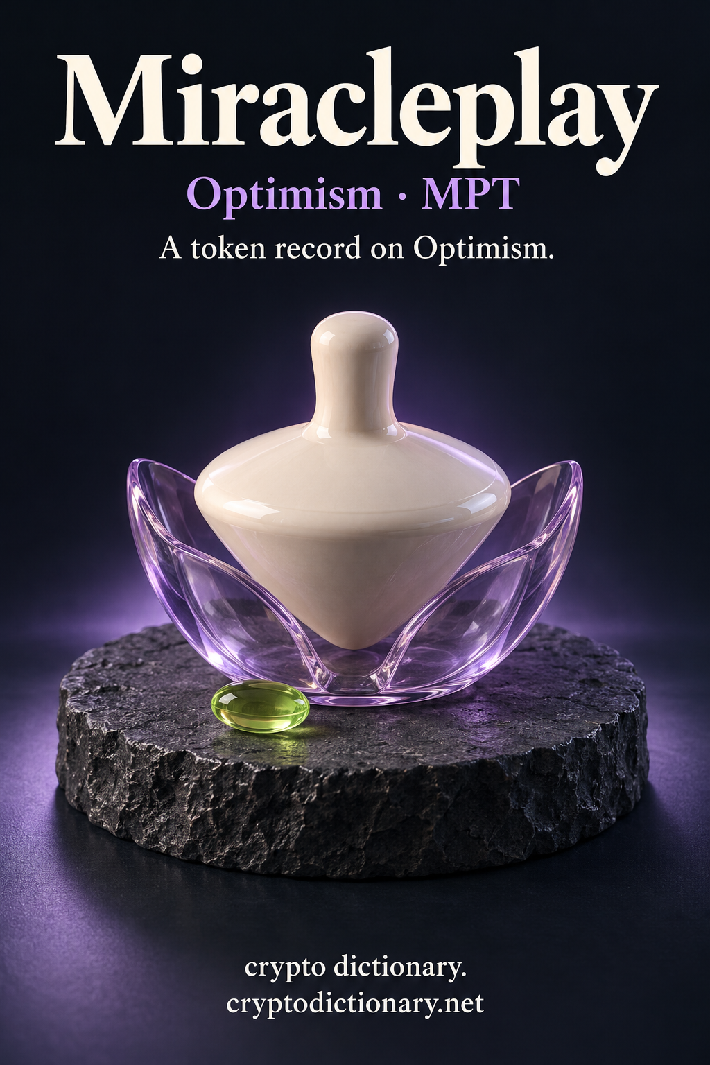 Miracleplay token record on Optimism, illustrated by an original ivory ceramic spinning-top specimen in a lilac glass petal cradle with a lime oval.