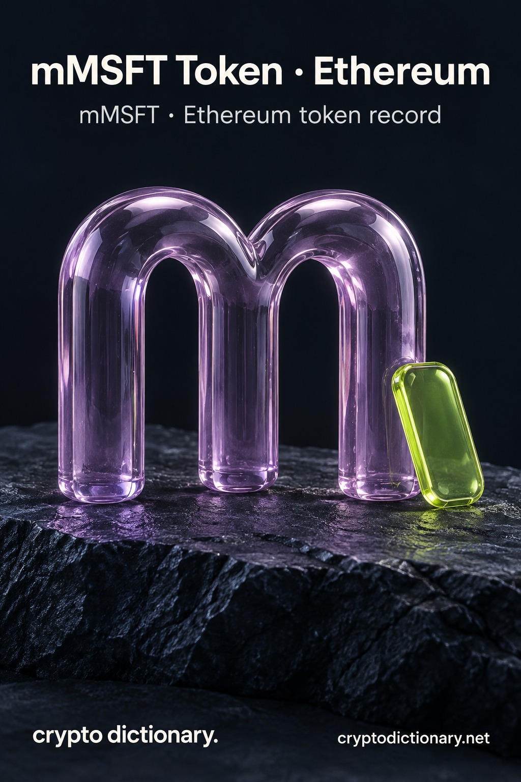 mMSFT Token · Ethereum — original lilac glass name-inspired sculpture with accurate mMSFT token record caption.