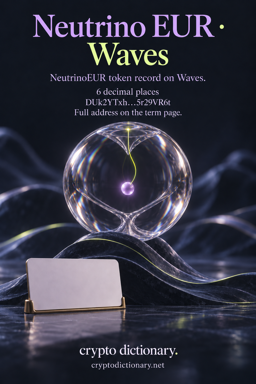 Neutrino EUR token record on Waves with a suspended lilac bead in a glass chamber.