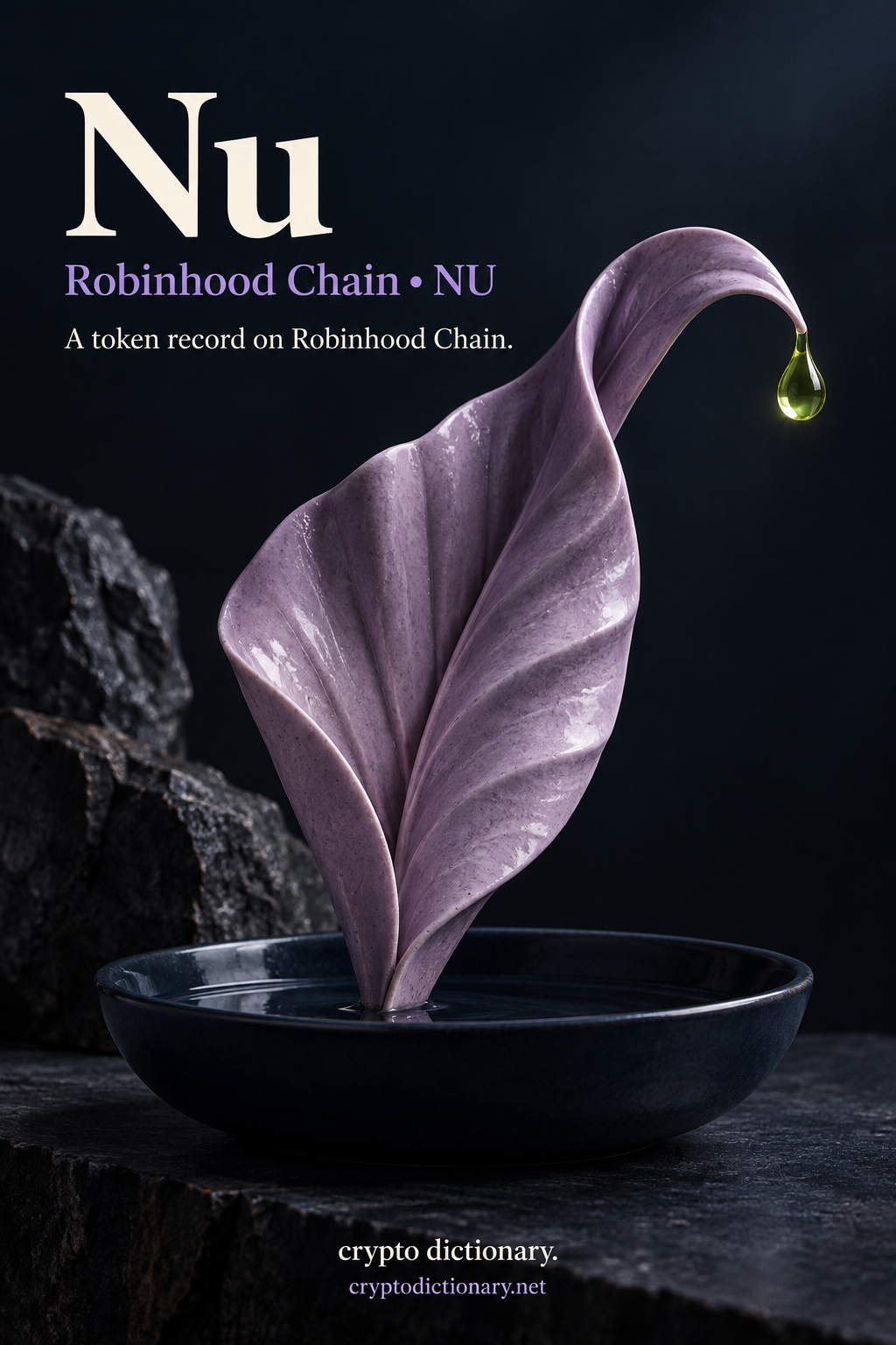 Nu token registry poster on Robinhood Chain, with an original lilac folded ceramic leaf and lime droplet on a navy ceramic dish.