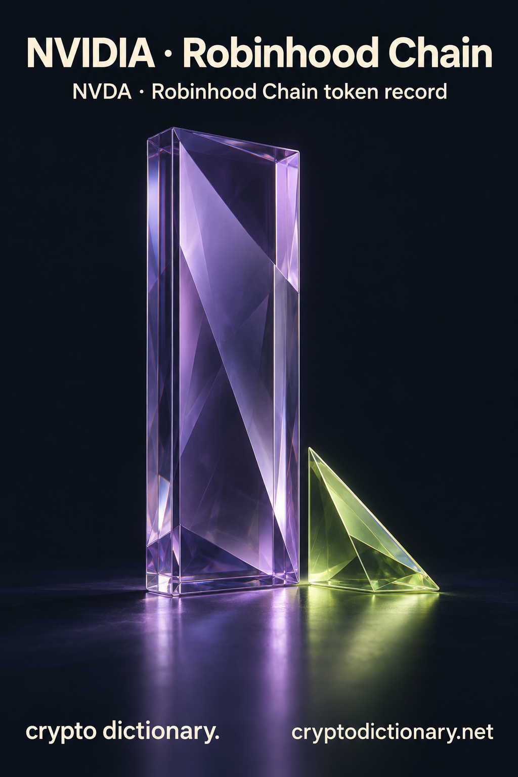 NVIDIA · Robinhood Chain — original lilac glass name-inspired sculpture with accurate token record caption.