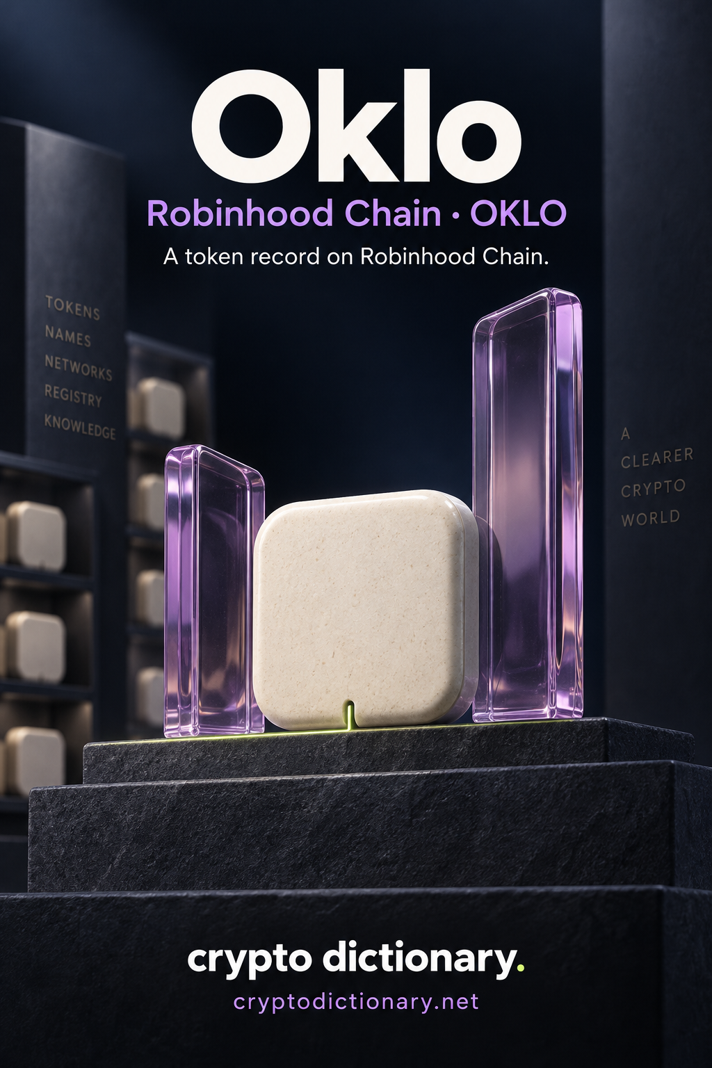 An ivory ceramic specimen between lilac glass bookends with a lime registration notch, labelled Oklo, Robinhood Chain and OKLO.