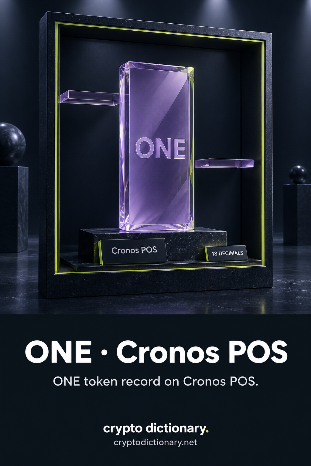 A tall ONE-labelled lilac glass tablet in a dark catalogue frame with Cronos POS and 18 decimals identity plaques.