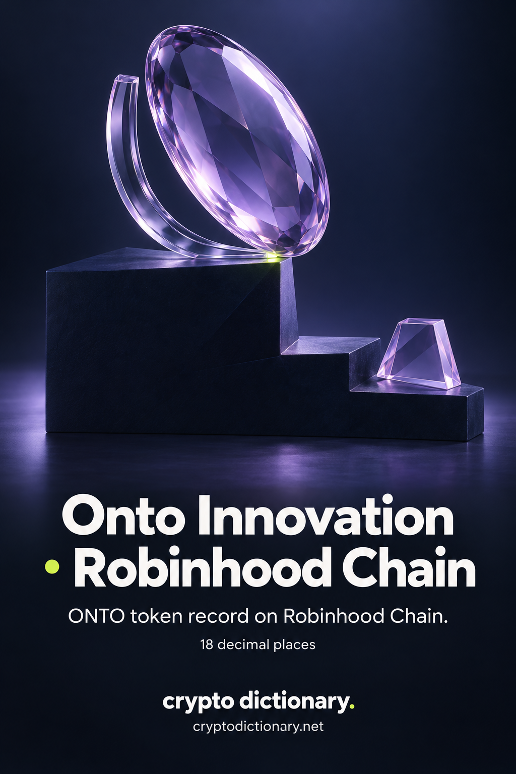 A lilac oval glass sculpture balanced on a stepped navy plinth with an open curved support and a small prism, above Onto Innovation · Robinhood Chain and its ONTO registry caption.