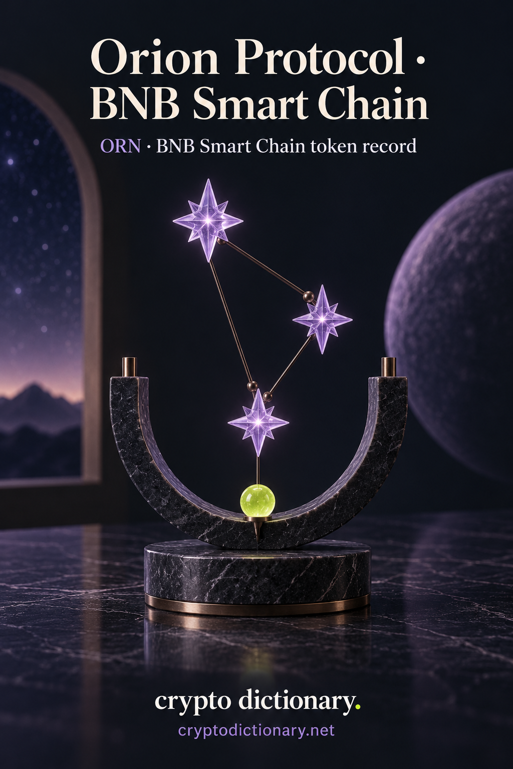 Orion Protocol · BNB Smart Chain — original lilac glass name-inspired sculpture with accurate ORN token record caption.
