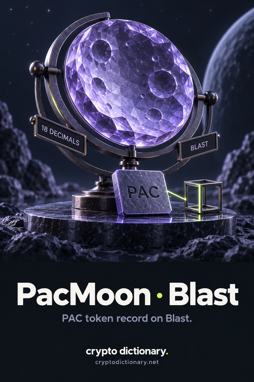 A passive lunar glass record sculpture identifies PAC with Blast network and eighteen-decimal metadata, linked to an anonymous contract identity tag.