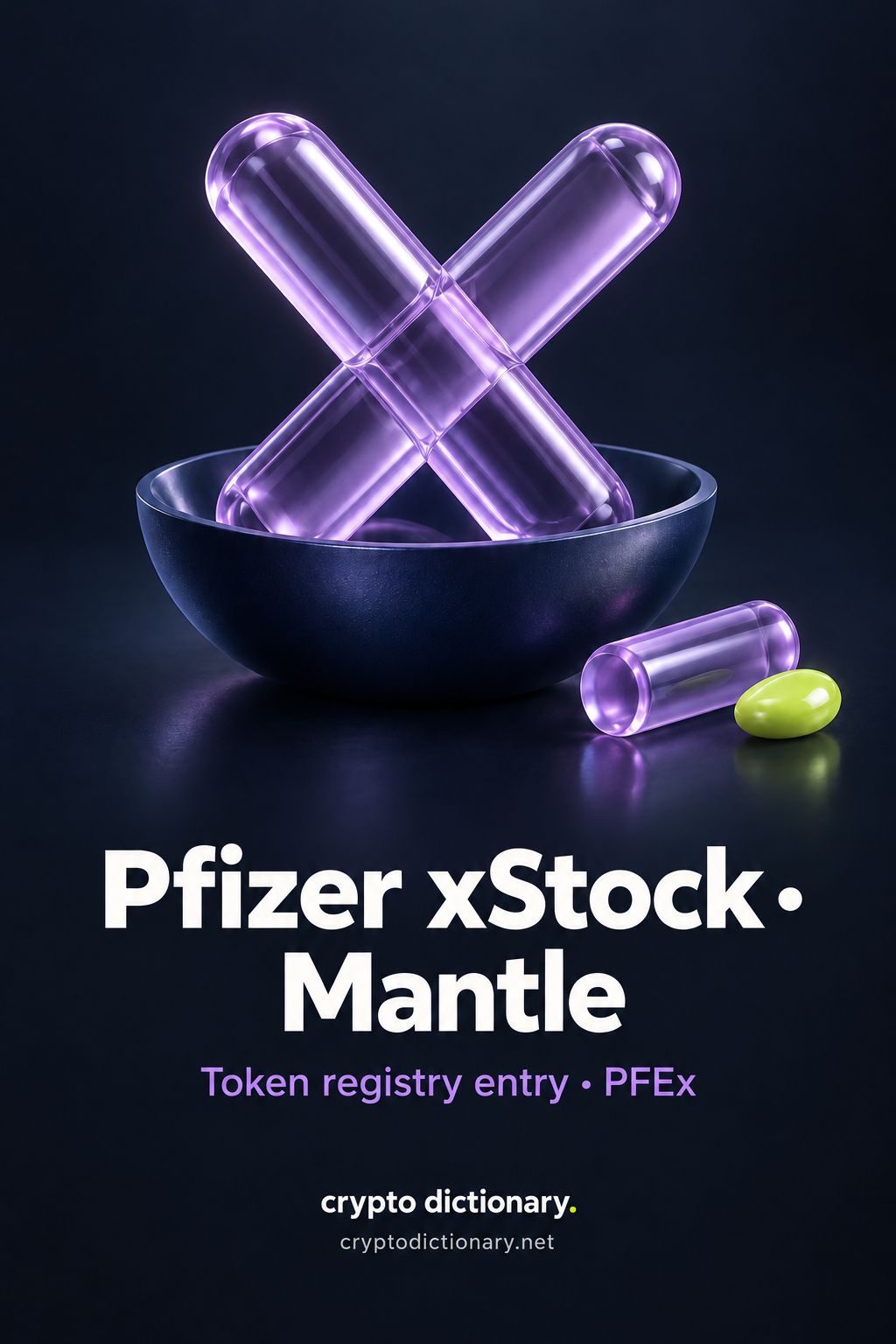 Pfizer xStock on Mantle token registry poster with abstract crossed lilac glass beams in a navy bowl and exact PFEx caption.