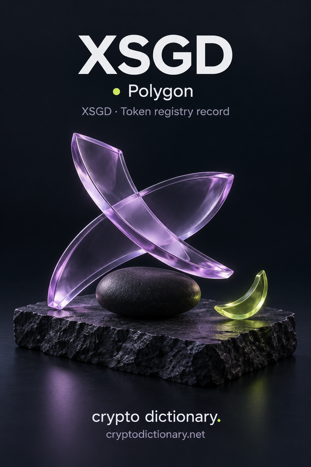 XSGD · Polygon token registry artwork with two crossing curved lilac glass slabs above a blank dark pebble and a separate lime crescent.