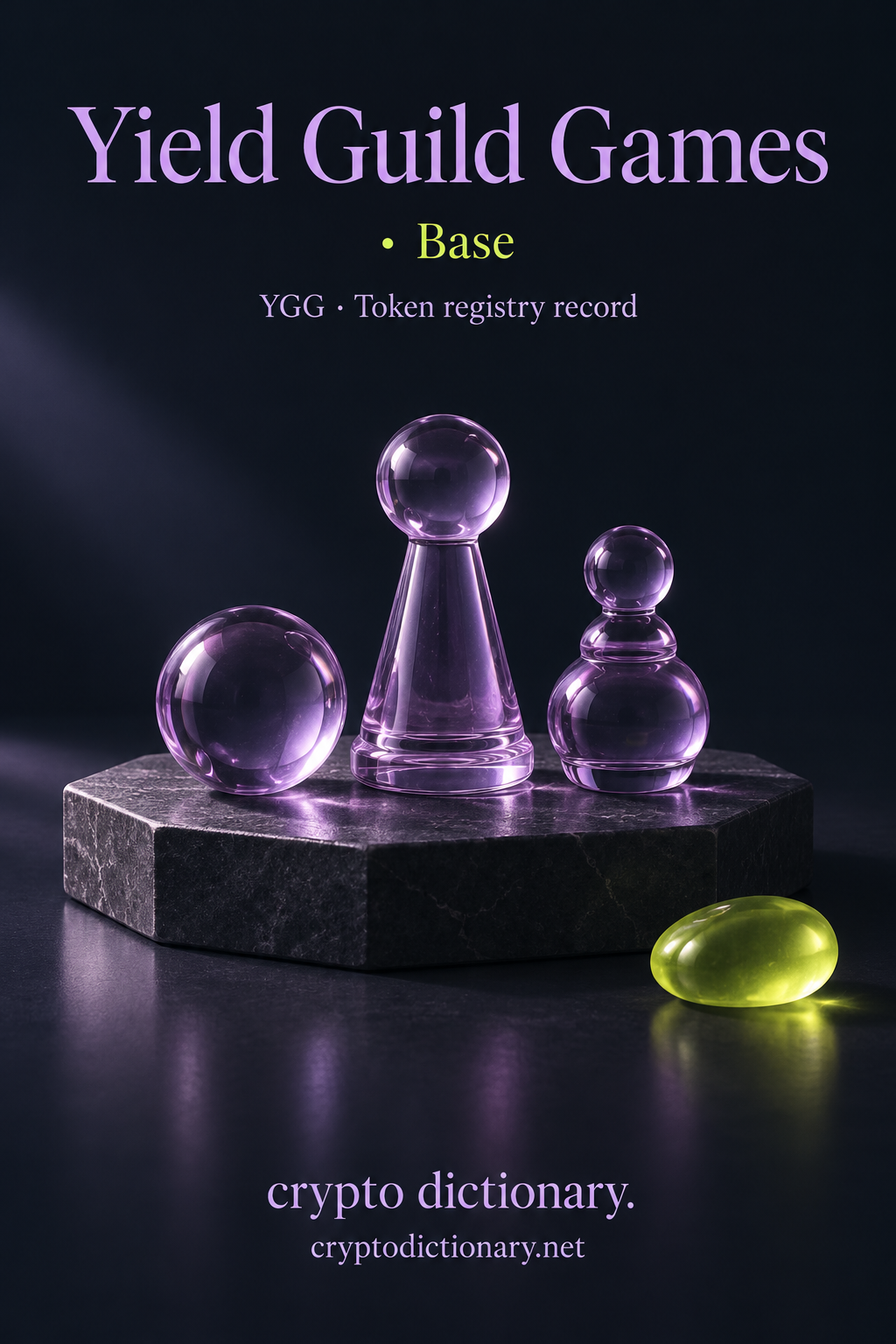 Yield Guild Games · Base token registry artwork with three blank lilac glass game-piece forms on an octagonal charcoal platform and a separate lime pebble.