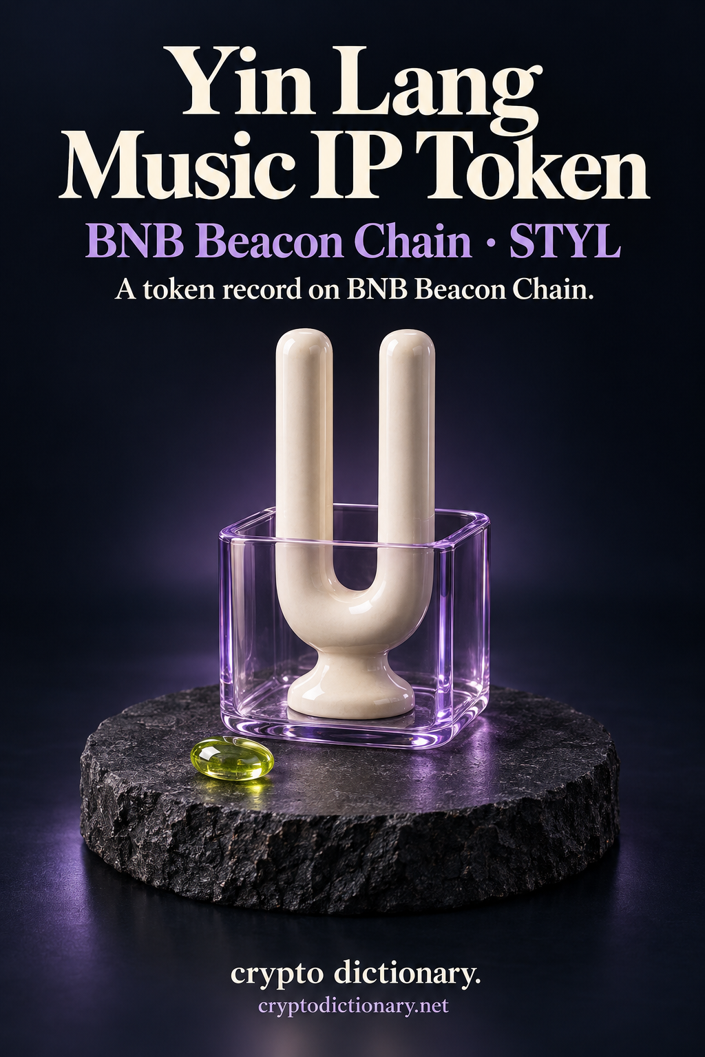 Yin Lang Music IP Token registry record on BNB Beacon Chain, illustrated by a blank ivory ceramic tuning-fork specimen in a lilac square glass cuff.