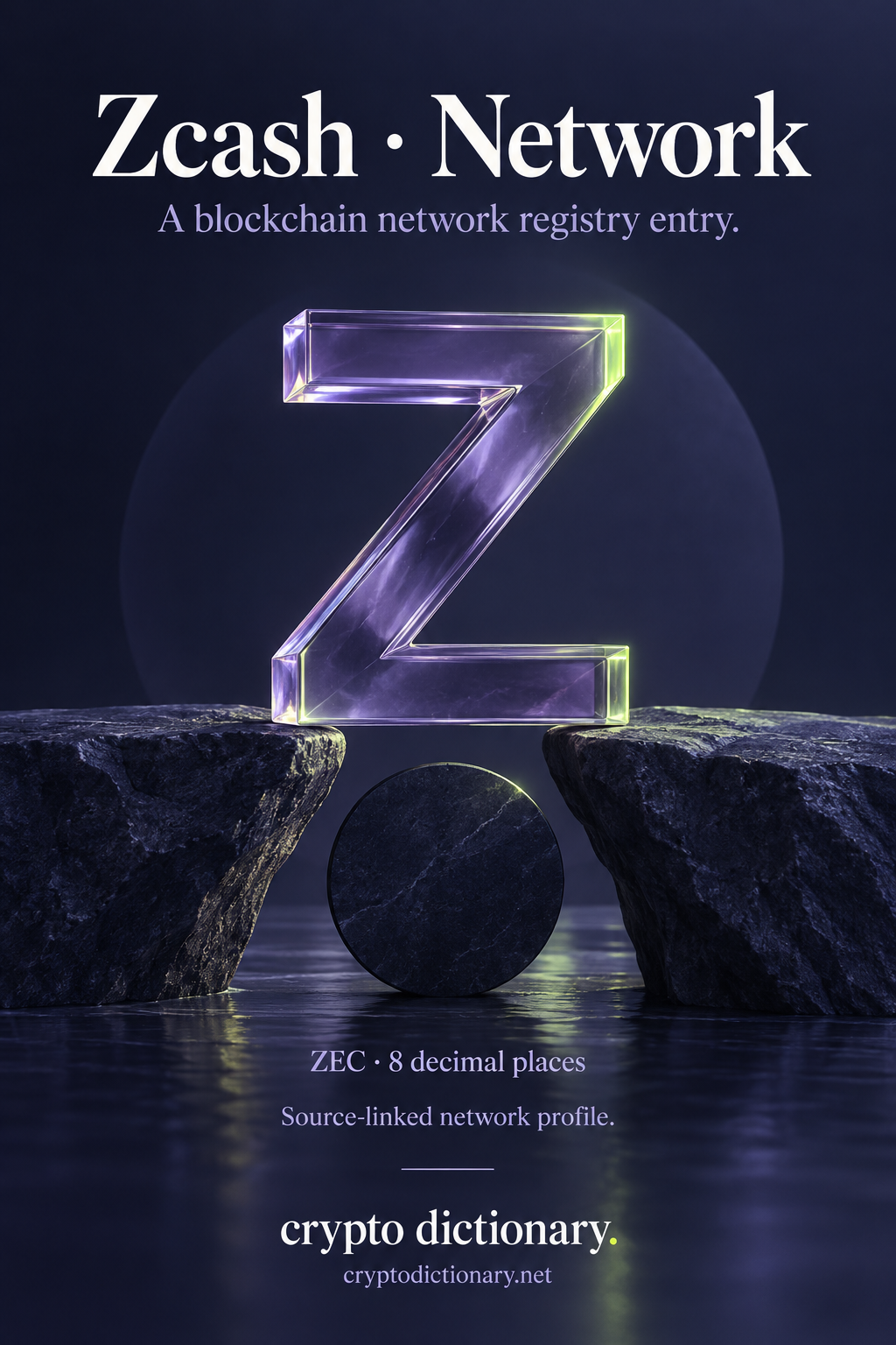 Glass Z sculpture illustrating the Zcash network registry entry, associated symbol ZEC and eight decimal places.