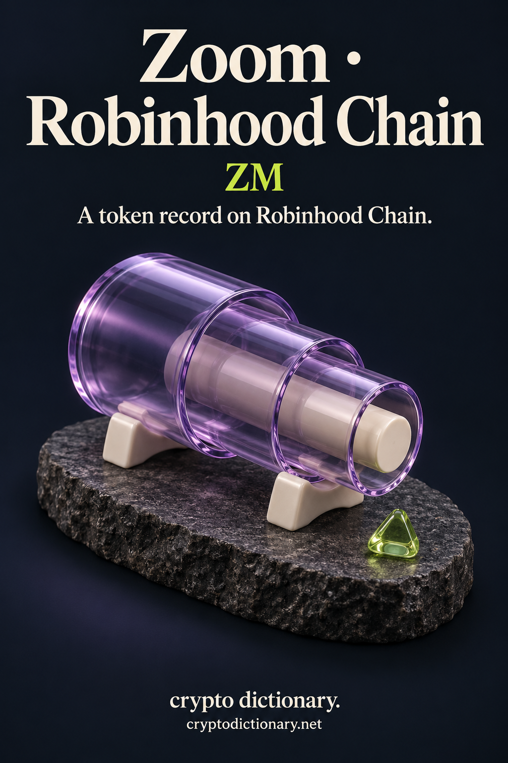 Zoom token record on Robinhood Chain, illustrated by an inert graduated lilac glass cylinder sculpture on two ivory ceramic supports.